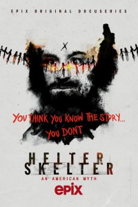  Helter Skelter: Американский миф 